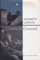 Common Ground by Andrew Cowan Harcourt Brace