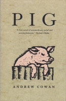 Pig by Andrew Cowan 