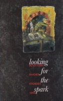 Looking for the Spark: Scottish Short Stories 1994